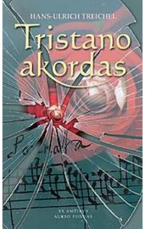 Hans-Ulrich Treichel - Tristano akordas - 000000000001100206