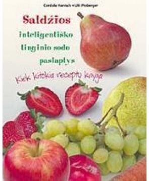 Ulli Ploberger, Cordula Hanisch - Saldžios inteligentiško tinginio sodo paslaptys . - 000000000001100561