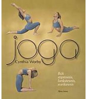 Cynthia Worby - Joga.Būk stipresnis, lankstesnis, sveikesnis.. - 000000000001100654