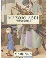 Madonna Madonna - MADONNA. Mažojo ABDI nuotykiai. . - 000000000001100729