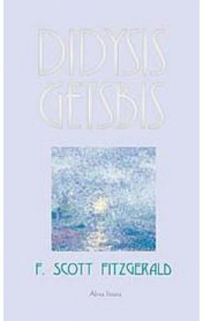 Francis Scott Fitzgerald - Didysis Getsbis - 000000000001101005