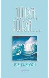 Iris Murdoch - Jūra, jūra... . - 000000000001101471