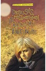 Draugės, pasimatymai ir kosmiški bučiniai .