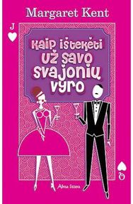 Kaip ištekėti už savo svajonių vyro