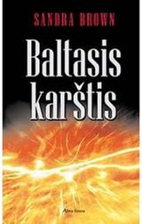 Sandra Brown - Baltasis karštis - 000000000001101935