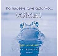 Kai liūdesys tave aplanko. Vaikams