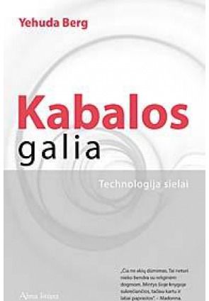 Yehuda Berg - Kabalos galia. Technologija sielai - 000000000001102524