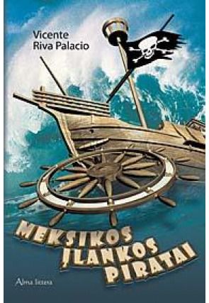 Vicente Riva Palacio - Meksikos įlankos piratai - 000000000001102578