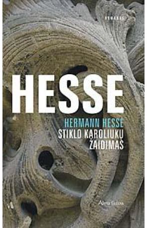 Hermann Hesse - Stiklo karoliukų žaidimas - 000000000001102782