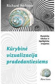 Kūrybinė vizualizacija pradedantiesiems