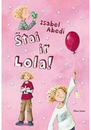 Isabel Abedi - Štai ir Lola - 000000000001103223