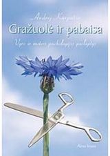 Gražuolė ir pabaisa. Vyro ir moters psichologijos paslaptys