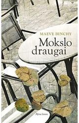 Maeve Binchy - Mokslo draugai - 000000000001103927