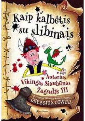 Cressida Cowell - Kaip kalbėtis su slibinais - 000000000001104137