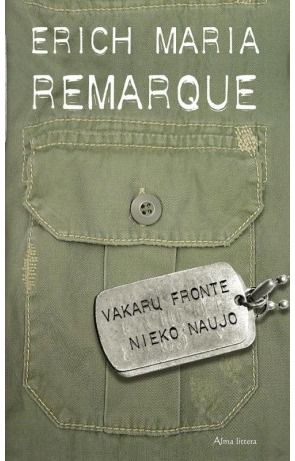 Erich Maria Remarque - Vakarų fronte nieko naujo - 000000000001105438