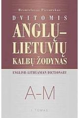Bronius Piesarskas - Dvitomis anglų - lietuvių kalbų žodynas (I tomas ) - 000000000001106717