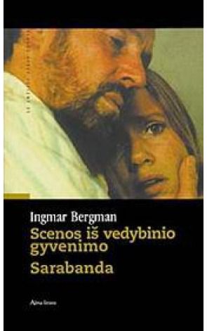 Ingmar Bergman - Scenos iš vedybinio gyvenimo. Sarabanda - 000000000001107251