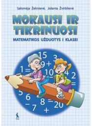 Matematikos užduotys 1 klasei. Mokausi ir tikrinuosi