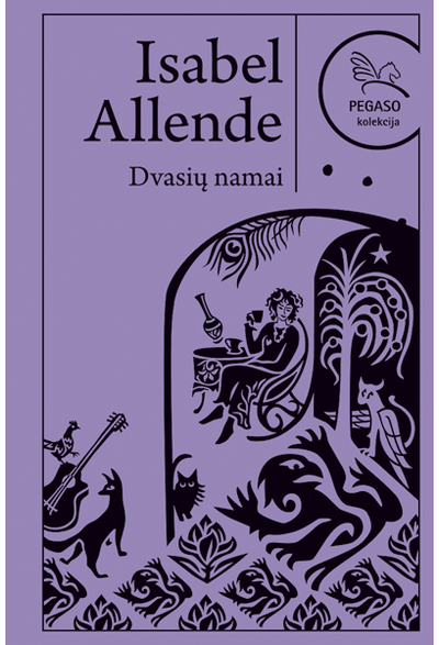 Isabel Allende - Dvasių namai. Pegaso kolekcija - 000000000001110397