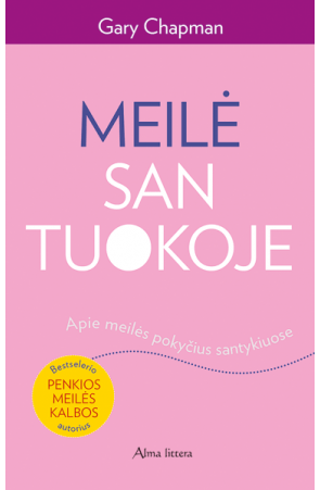 Gary Chapman - Meilė santuokoje. Apie meilės pokyčius santykiuose - 000000000001110471