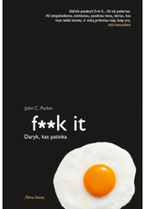 John C. Parkin - F**k it. Daryk, kas patinka - 000000000001110710