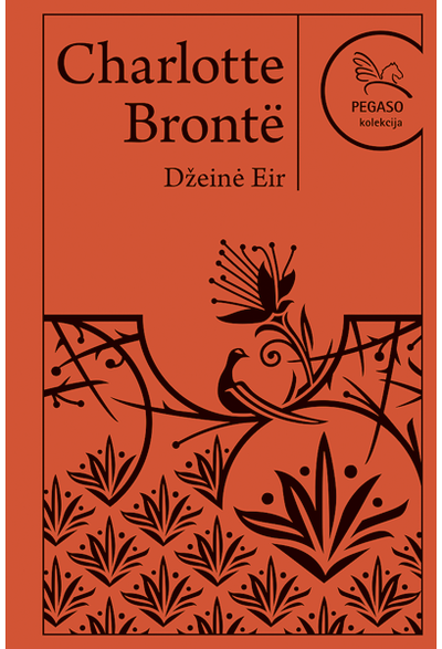 Charlotte Bronte - Džeinė Eir. Pegaso kolekcija - 000000000001110806