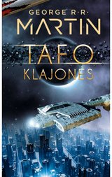 George R. R. Martin - Tafo klajonės - 000000000001110820