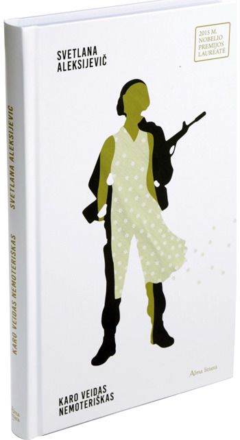 Svetlana Aleksijevič - Karo veidas nemoteriškas - 000000000001110844