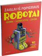  - Žaislai iš popieriaus. Robotai - 000000000001110911