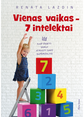 Renata Lazdin - Vienas vaikas – 7 intelektai - 000000000001110937