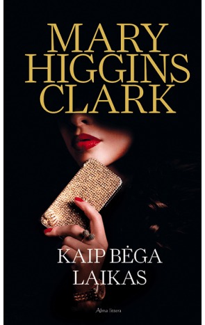 Mary Higgins Clark - Kaip bėga laikas - 000000000001110949