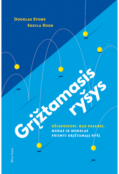 Douglas Stone, Sheila Heen - Grįžtamasis ryšys - 000000000001111018