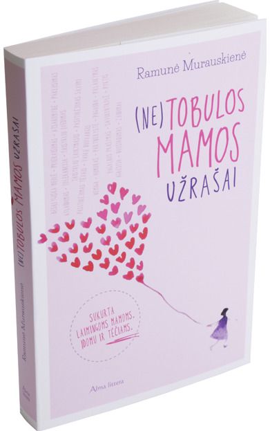Ramunė Murauskienė - (Ne)tobulos mamos užrašai - 000000000001111047