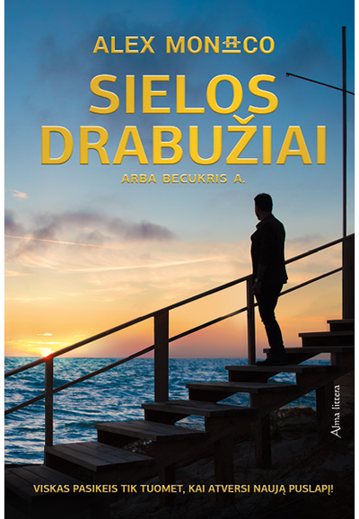 Alex Monaco - Sielos drabužiai arba becukris A. - 000000000001111093