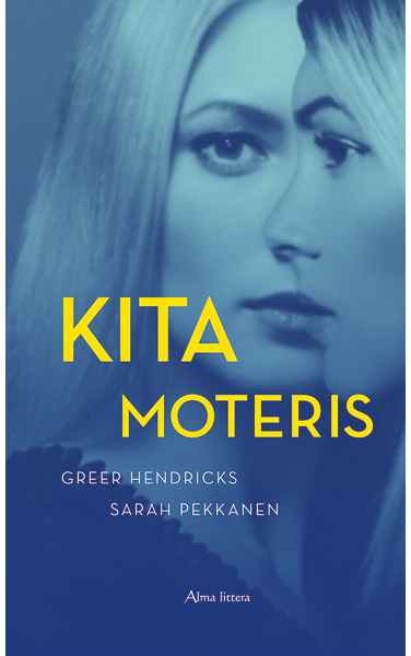 Greer Hendricks, Sarah Pekkanen - Kita moteris - 000000000001111228