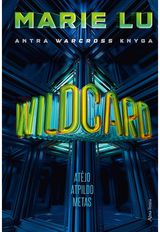 Marie Lu - Wildcard. Antra Warcross knyga - 000000000001111500