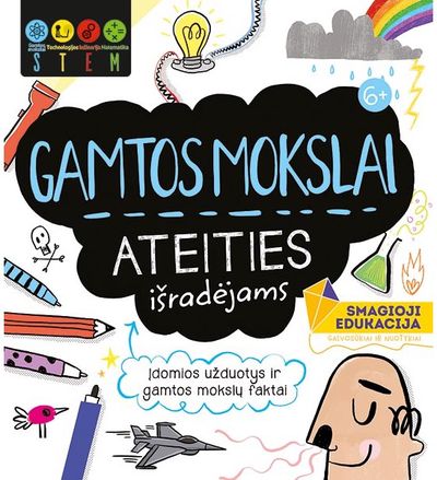 Jenny Jacoby, Sam Hutchinson, Catherine Bruzzone - STEM užduotys 6–7 metų vaikams. Gamtos mokslai ateities išradėjams . - 000000000001111697
