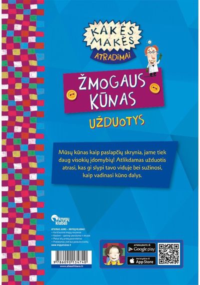  - Kakės Makės atradimai. Žmogaus kūnas. Užduotys - 000000000001111700
