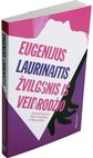 Eugenijus Laurinaitis - Žvilgsnis iš veidrodžio. Moters kelias per gyvenimą vyro akimis - 000000000001111740