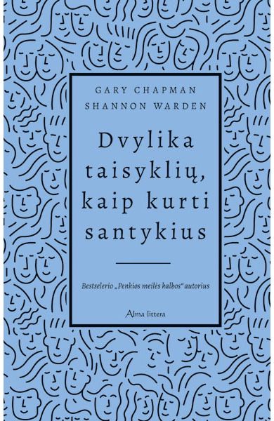 Gary Chapman, Shannon Warden - Dvylika taisyklių, kaip kurti santykius - 000000000001111961