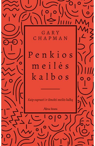 Gary Chapman - Penkios meilės kalbos. Kaip suprasti ir išmokti meilės kalbą (naujas leidimas) - 000000000001112010