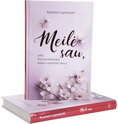 Raminta Lapinskaitė - Meilė sau, arba kuo atrakinamos moters savivertės durys - 000000000001112024