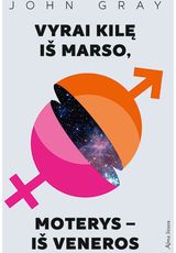 Vyrai kilę iš Marso, moterys – iš Veneros