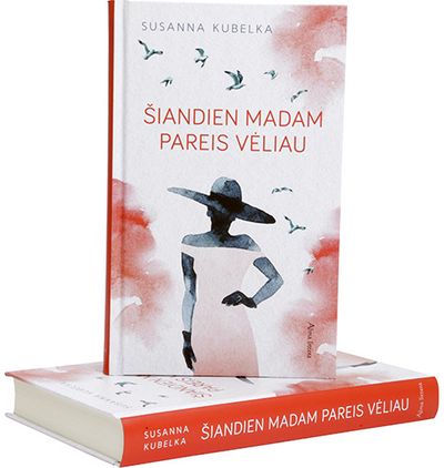 Susanna Kubelka - Šiandien madam pareis vėliau - 000000000001112035