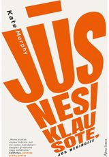 Kate Murphy - Jūs nesiklausote, jūs negirdite - 000000000001112096