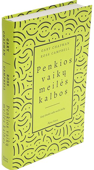 Gary Chapman, Ross Campbell - Penkios vaikų meilės kalbos (naujas leidimas) - 000000000001112153