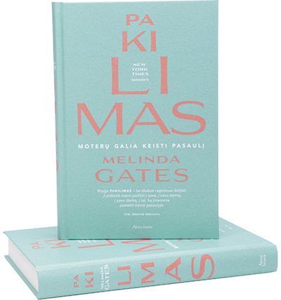 Melinda Gates - Pakilimas. Moterų galia keisti pasaulį - 000000000001112161