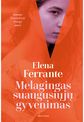 Elena Ferrante - Melagingas suaugusiųjų gyvenimas - 000000000001112222