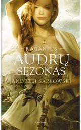 Audrų sezonas. Raganius