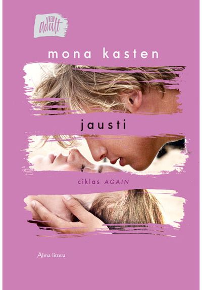 Mona Kasten - Jausti. Ciklas Again #3 - 000000000001112271